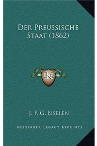 Der Preussische Staat (1862)