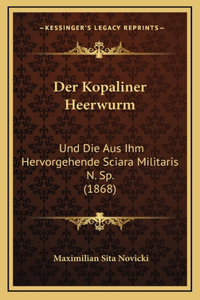 Der Kopaliner Heerwurm