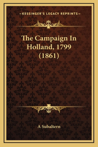 The Campaign In Holland, 1799 (1861)