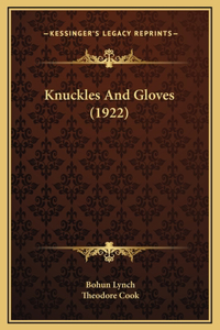 Knuckles And Gloves (1922)