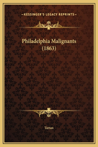 Philadelphia Malignants (1863)