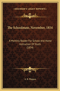 The Schoolmate, November, 1854