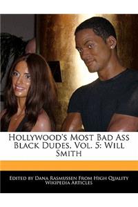 Hollywood's Most Bad Ass Black Dudes, Vol. 5