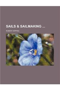 Sails & Sailmaking