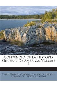 Compendio De La Historia General De América, Volume 1