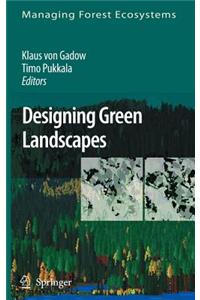 Designing Green Landscapes