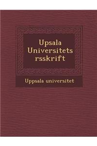 Upsala Universitets �rsskrift