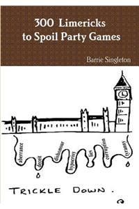 300 Limericks to Spoil Party Games