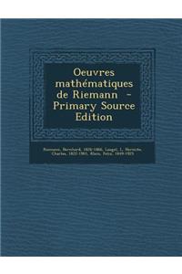Oeuvres Mathematiques de Riemann