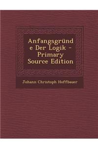 Anfangsgrunde Der Logik