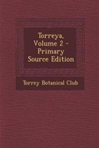 Torreya, Volume 2 - Primary Source Edition