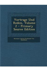 Vortrage Und Reden, Volume 2