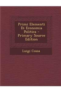 Primi Elementi Di Economia Politica