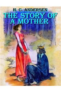 The Story of a Mother