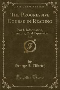 The Progressive Course in Reading, Vol. 5