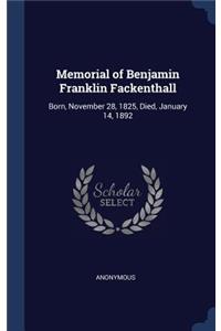 Memorial of Benjamin Franklin Fackenthall