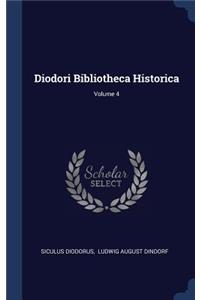 Diodori Bibliotheca Historica; Volume 4