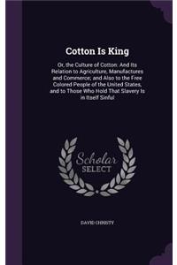 Cotton Is King