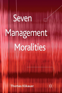 Seven Management Moralities