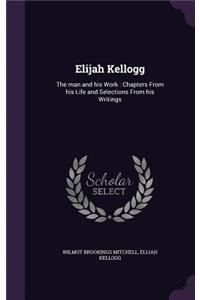 Elijah Kellogg