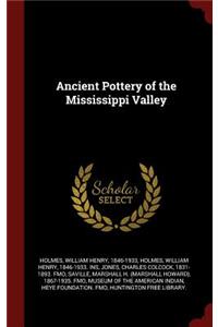 Ancient Pottery of the Mississippi Valley