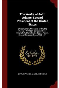 THE WORKS OF JOHN ADAMS, SECOND PRESIDEN