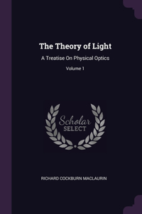 The Theory of Light