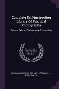Complete Self-instructing Library Of Practical Photography
