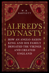 Alfred's Dynasty