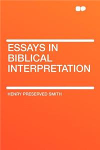 Essays in Biblical Interpretation