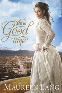 All In Good Time