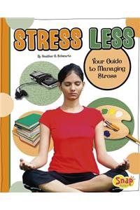 Stress Less