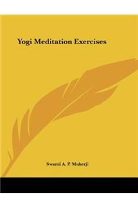 Yogi Meditation Exercises