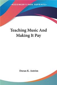 Teaching Music And Making It Pay
