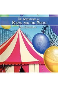 The Adventures of Bossie and the Circus