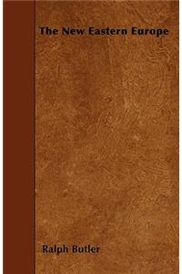 The New Eastern Europe