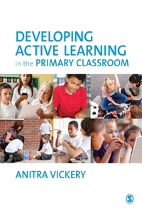 Developing Active Learning in the Primary Classroom