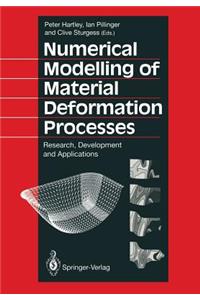 Numerical Modelling of Material Deformation Processes