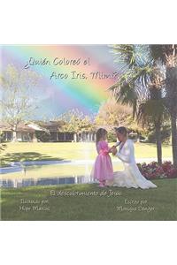 Quien Coloreo El Arco Iris, Mimi?