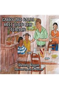 Gabby and Ralph Meet Their New Teacher