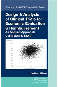 Design & Analysis of Clinical Trials for Economic Evaluation & Reimbursement