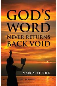 God's Word Never Returns Back Void
