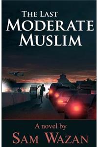 Last Moderate Muslim