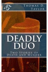 Deadly Duo