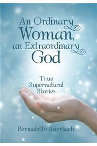 Ordinary Woman, an Extraordinary God