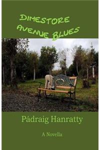 Dimestore Avenue Blues