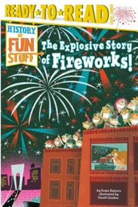 Explosive Story of Fireworks!