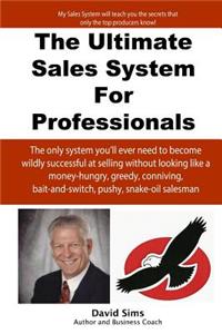 Ultimate Sales System For Professionals