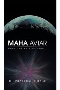 Maha Avtar: When the Kaliyug Ends...