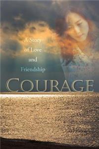 Courage